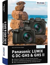 Panasonic Lumix G DC-GH5 & GH5 II ~ Kyra Sänger ~  9783832804947