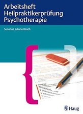 Arbeitssheft Heilpraktikerprüfung Psychotherapie von ... | Buch | neuwertig