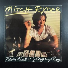 Mitch Ryder – Never Kick A