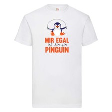 Mir egal ich bin ein Pinguin | lass mich in ruhe T-Shirt Weiß