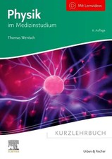 Kurzlehrbuch Physik | im Medizinstudium | Thomas Wenisch | Taschenbuch | XII
