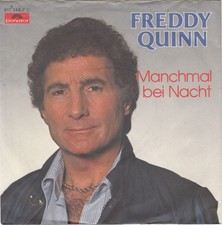 Freddy Quinn - Manchmal Bei Nacht Pop Schlager 7" Single Schallplatte 61369