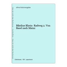 Bikeline Rhein- Radweg 2. Von