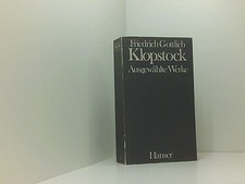 Ausgewählte Werke. Klopstock, , Friedrich Gottlieb: