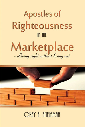 Apostles righteousness in - of,