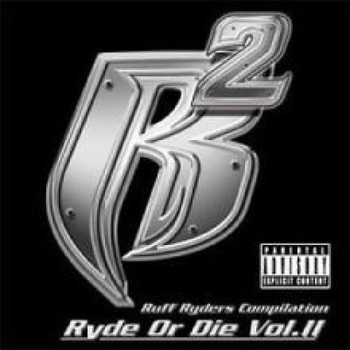 Ruff ryders ryde die - -,