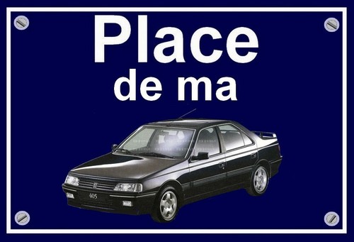 Plakette place ma peugeot - ",