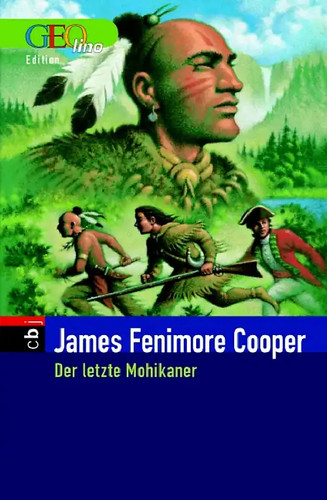 Der letzte mohikaner zustand - der,