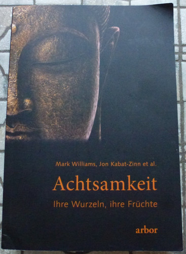 Achtsamkeit ihre wurzeln - achtsamkeit,