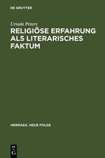 Ursula Peters | Religiöse Erfahrung als literarisches Faktum | Buch | Deutsch