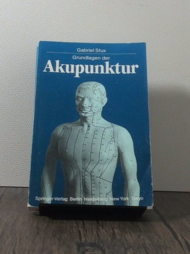 Grundlagen der akupunktur - der,