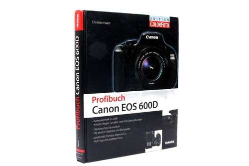 Canon eos 600d praxis buch - canon,