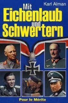 Mit eichenlaub und - und, schwertern