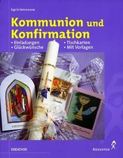 Kommunion und Konfirmation. Einladungen - Glückwünsche - Tischkarten - Dankeschö