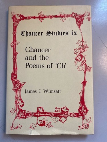 Chaucer and the poems - , of