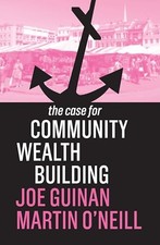 The Case for Community Wealth