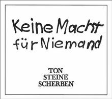 Keine macht für niemand von - keine,