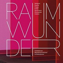 Raumwunder: Installationen
