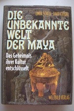 Die unbekannte Welt der Maya