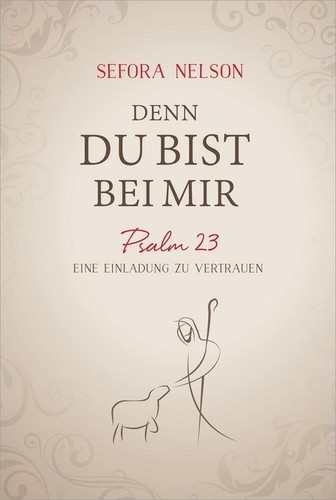 Denn bist bei mir buch - |, |