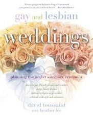 Gay and Lesbian Weddings: Planning the Perfect Same... | Buch | Zustand sehr gut