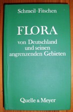  Schmeil - Fitschen Flora von Deutschland und seinen angrenzenden Gebieten 