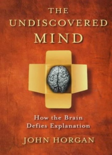 The undiscovered mind how - the,
