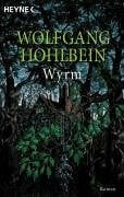 Wyrm roman buch münchen - wyrm.,