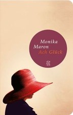 Ach Glück: Roman (Fischer