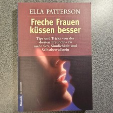Freche Frauen küssen besser