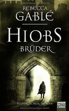 Hiobs Brüder: Historischer