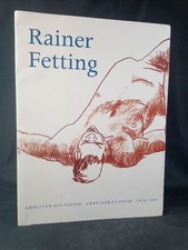 Rainer Fetting.  Arbeiten Auf