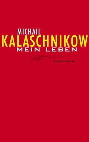 Mein leben kalaschnikow - mein, leben.