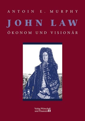 John law ökonom und - -,