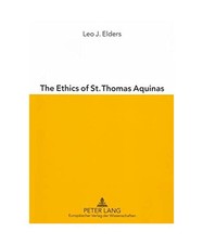 The Ethics of St. Thomas
