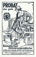 Alte Werbung 1925 PROBAT das gute Bückeburger Hühneraugenpflaster Bückeburg 