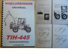 NVA / DDR BAGGER TIH 445 BETRIEBSANLEITUNG HANDBUCH ,FORTSCHRITT,UTB