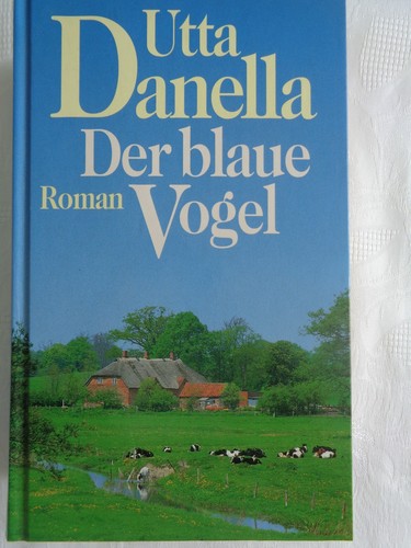 Utta danella der blaue vogel - der,