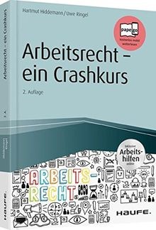 Arbeitsrecht ein crashkurs - crashkurs,