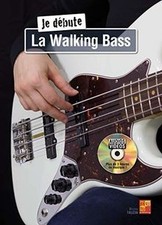 Je débute la walking bass - 1 Livre + 1 Disque (Aud... | Buch | Zustand sehr gut