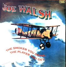 Joe Walsh - The Smoker You