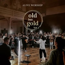 Old But Go*d, Vol. 2 | Alive Worship | Deutsch | Audio-CD | 10 Tracks | 2024