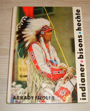 Indianer Bisons Hechte von Arkady Fiedler 1966