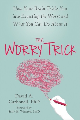 The worry trick how - worry,