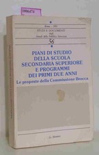 Piani di Studio della Scuola Secondaria Superiore e Programmi dei Primi Due Anni