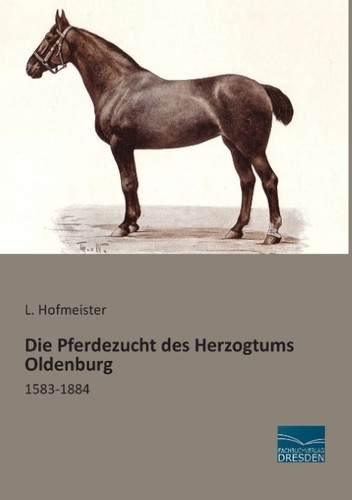 Die pferdezucht des herzogtums - die,