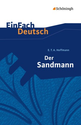 Der sandmann hoffmann - sandmann, e.