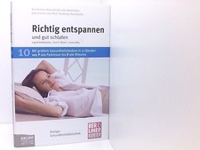 Richtig entspannen: Biofeedback und Musiktherapie Edelbacher, Ingrid, Karl F. Ma