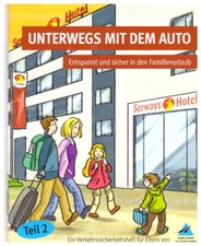 Minibücher - Unterwegs mit dem Auto - Entspannt und sicher in den Familienurlaub