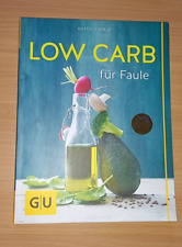 Low Carb für Faule Kochbuch GU